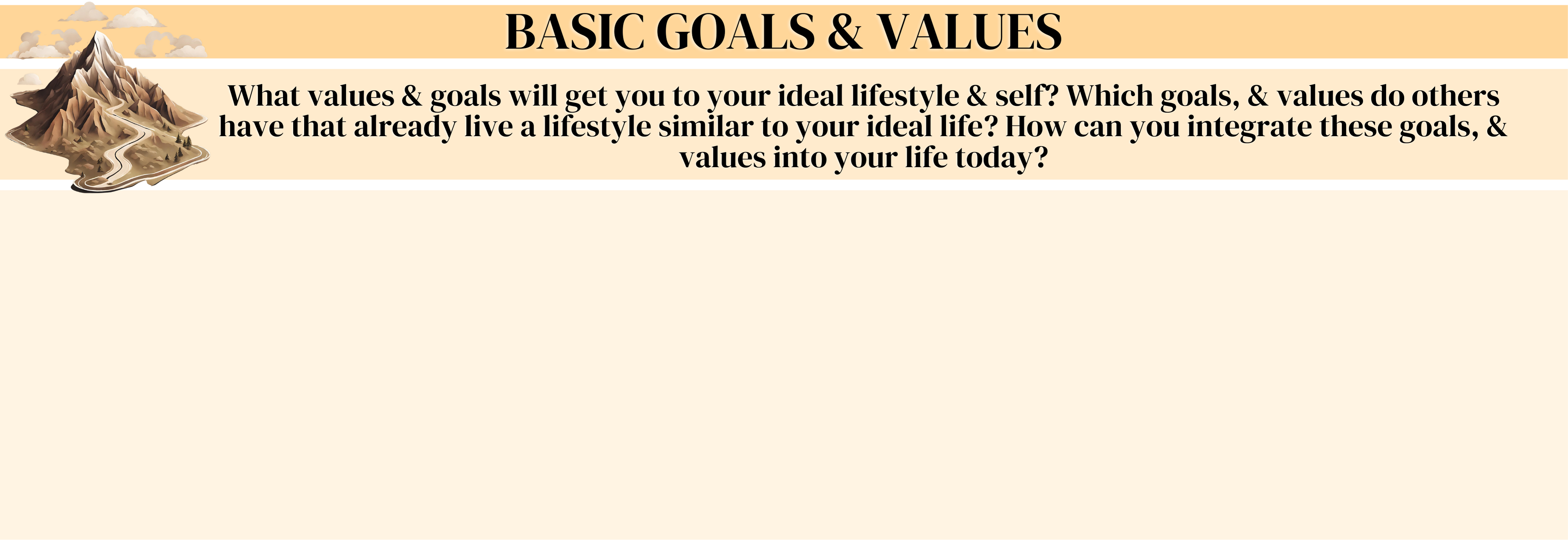 Basic Goals and Values